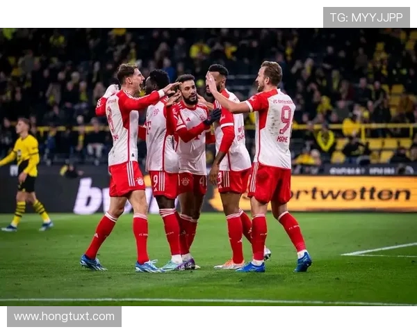 拜仁对阵多特蒙德精彩直播全程回顾与赛后分析 拜仁对阵多特蒙德精彩直播全程回顾与赛后分析