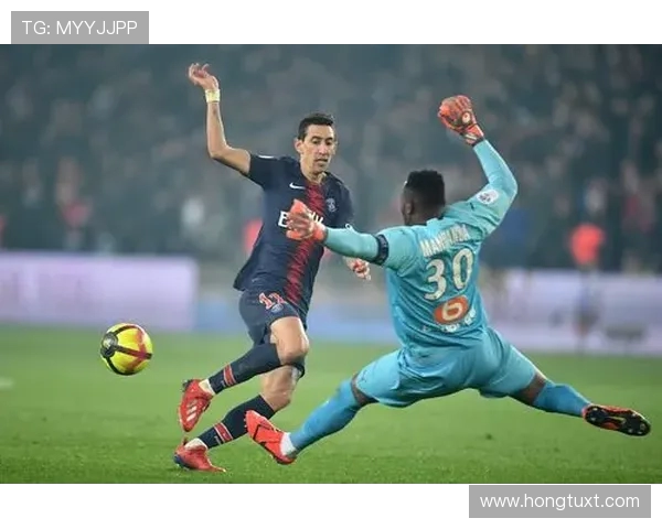 法甲精彩对决巴黎圣日耳曼与马赛的巅峰对抗集锦回顾 法甲精彩对决巴黎圣日耳曼与马赛的巅峰对抗集锦回顾