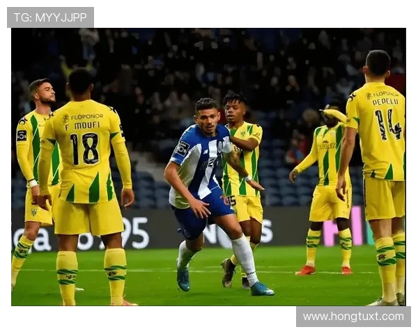 葡国民与通德拉的激烈对决揭示足球战术与团队精神的较量